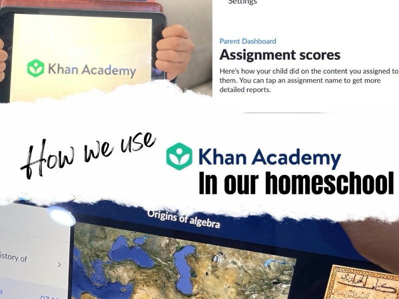 How We Use Khan Academy in Our&nbsp;Homeschool